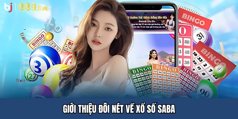 Giới thiệu đôi nét về xổ số SABA
